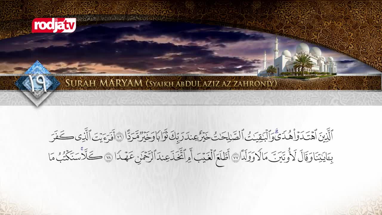On Rodja TV, the screen displays Arabic script with a decorative border and a mosque in the background. The text is from Surah Maryam, presented by Syaikh Ab...